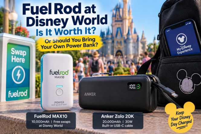 FuelRod MAX10 and Anker 20,000mAh power bank compared at Walt Disney World for keeping a phone charged during a park day.